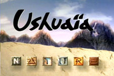 Ushuaïa Nature - Ushuaïa Nature