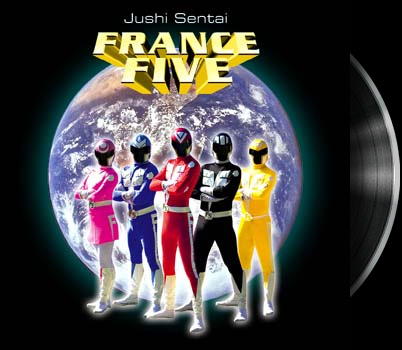 Jushi Sentai France Five / Shin Kenjushi France Five - Main title - France Five - Générique