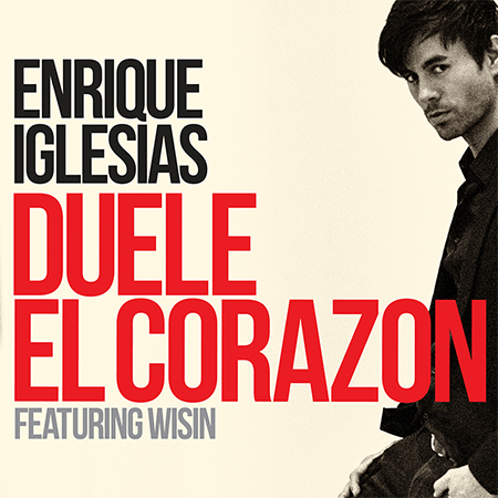  - Duele El Corazn (feat. Wisin)