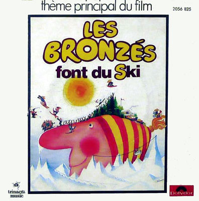  - Les Bronzs font du ski - Just because of you